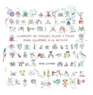 CUADERNO DE CHINCHES, PULGAS Y PIOJOS PARA COLOREAR A TU ANTOJO