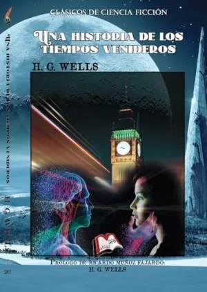 Una Historia de los Tiempos Venideros