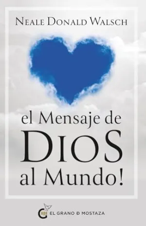 EL MENSAJE DE DIOS AL MUNDO