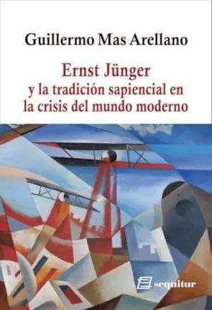 Ernst Jünger y la Tradición Sapiencial
