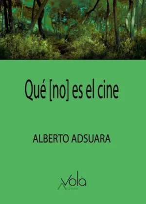 QUE [NO] ES EL CINE