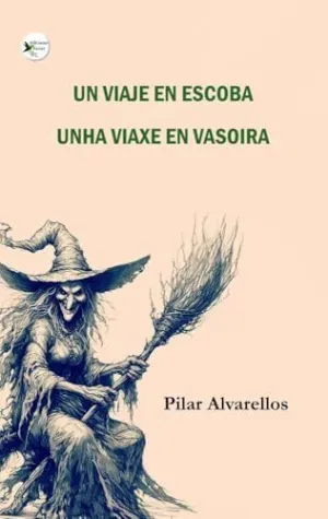 Un Viaje en Escoba / Unha Viaxe en Vasoira