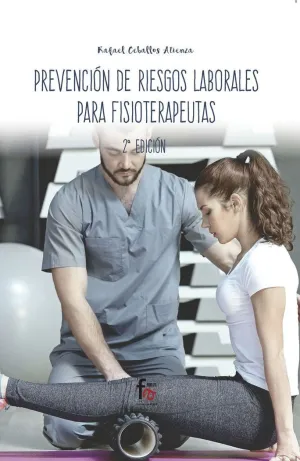 PREVENCIÓN DE RIESGOS LABORALES PARA FISIOTERAPEUTAS