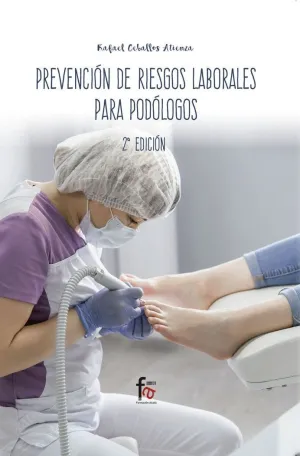 PREVENCIÓN DE RIESGOS LABORALES PARA PODÓLOGOS