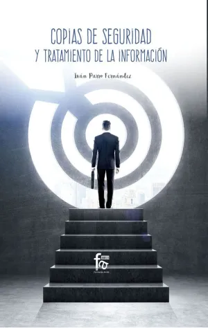COPIAS DE SEGURIDAD Y TRATAMIENTO DE LA INFORMACIÓN