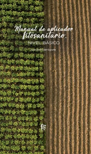 MANUAL DE APLICADOR FITOSANITARIO. NIVEL BÁSICO