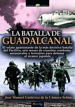 La Batalla de Guadalcanal