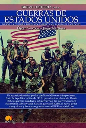 Breve Historia de las Guerras de Estados Unidos