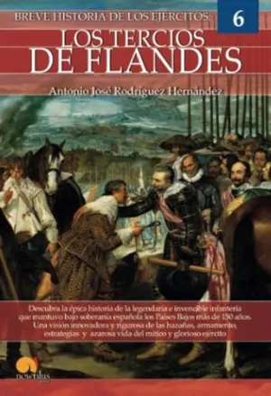 BREVE HISTORIA DE LOS TERCIOS DE FLANDES N. E.