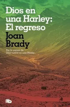 Dios en una Harley: el Regreso