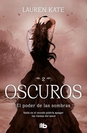 OSCUROS 2. EL PODER DE LAS SOMBRAS OSCUROS 2. EL PODER DE LAS SOMBRAS