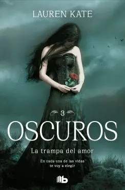 OSCUROS 3: LA TRAMPA DEL AMOR. OSCUROS 3: LA TRAMPA DEL AMOR.