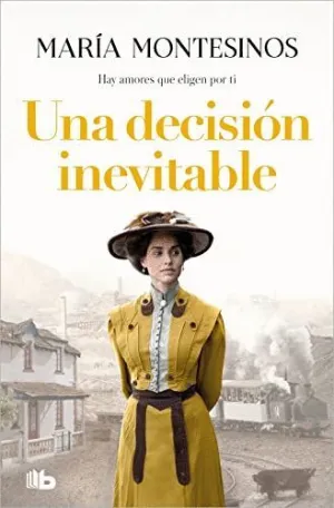 UNA DECISION INEVITABLE