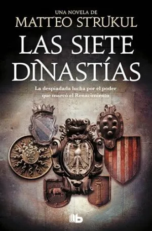 LAS SIETE DINASTÍAS