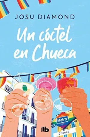 Un Coctel en Chueca (Trilogia un Coctel en Chueca 1)