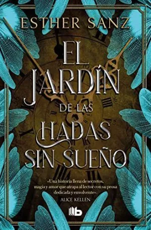 EL JARDIN DE LAS HADAS SIN SUEÑO EL JARDIN DE LAS HADAS SIN SUEÑO