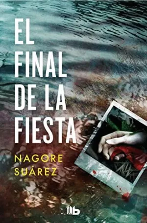El Final de la Fiesta (Trilogia de los Huesos 3)