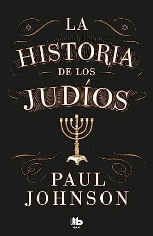 LA HISTORIA DE LOS JUDIOS