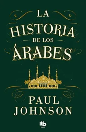 LA HISTORIA DE LOS ARABES