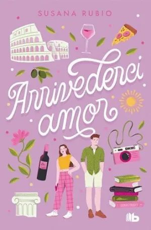 Arrivederci, Amor (En Roma 1)