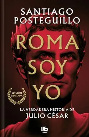 ROMA SOY YO (SERIE JULIO CÉSAR  1)