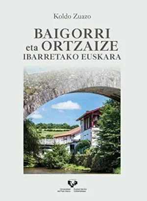 Baigorri Eta Ortzaize Ibarretako Euskara
