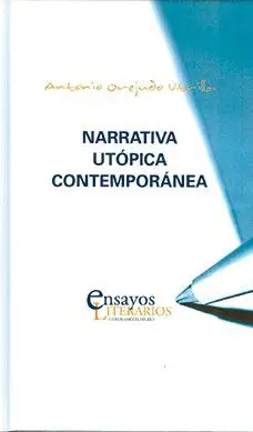 NARRATIVA UTÓPICA CONTEMPORÁNEA.