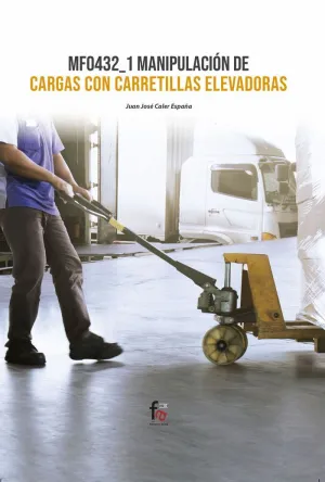 MANIPULACIÓN DE CARGAS CON CARRETILLAS ELEVADORAS