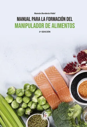 MANUAL PARA LA FORMACIÓN DEL MANIPULADOR  DE ALIMENTOS-3 EDI