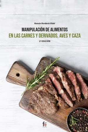 MANIPULACIÓN DE ALIMENTOS EN LAS CARNES Y DERIVADOS, AVES Y CAZA