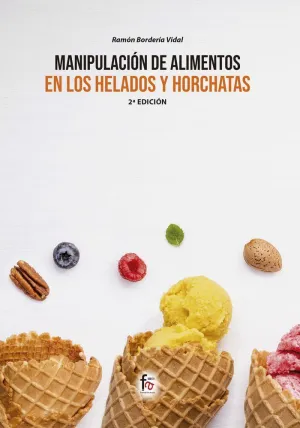 MANIPULACIÓN DE ALIMENTOS EN LOS  HELADOS Y HORCHATAS