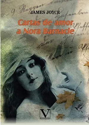 Cartas de Amor a Nora Barnacle