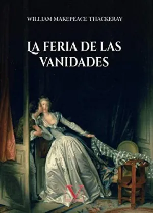 LA FERIA DE LAS VANIDADES