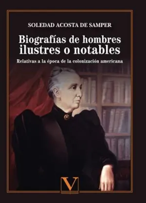 Biografías de Hombres Ilustres o Notables