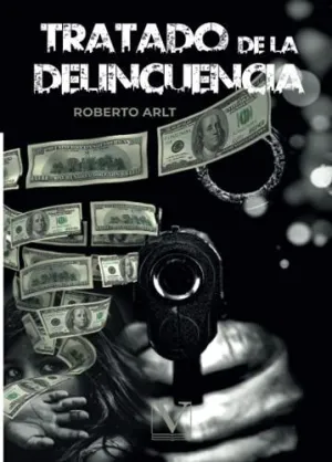 TRATADO DE LA DELINCUENCIA