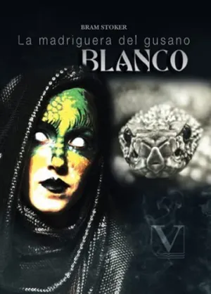 La Madriguera del Gusano Blanco