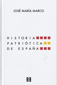 HISTORIA PATRIOTICA DE ESPAÑA.