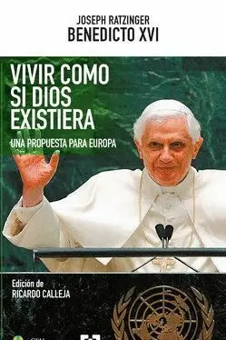 VIVIR COMO SI DIOS EXISTIERA. <BR>