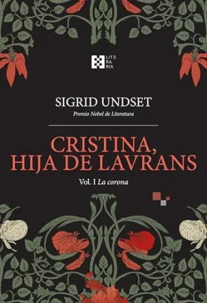 CRISTINA, LA HIJA DE LAVRANS VOL. 1 -LA CORONA