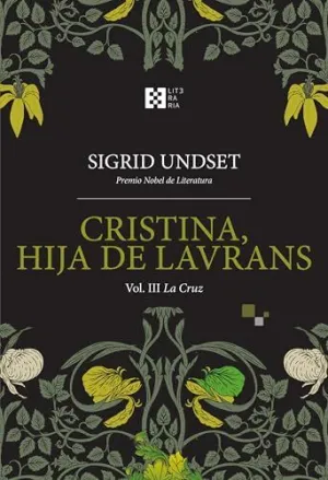 CRISTINA, LA HIJA DE LAVRANS VOL. 3 -LA CRUZ