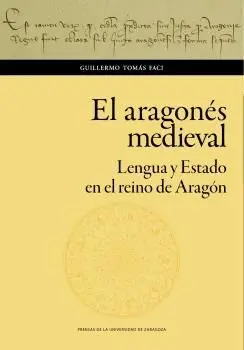 EL ARAGONÉS MEDIEVAL. <BR> EL ARAGONÉS MEDIEVAL. <BR>