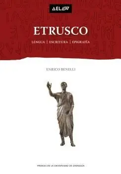 Etrusco. Lengua, Escritura, Epigrafía