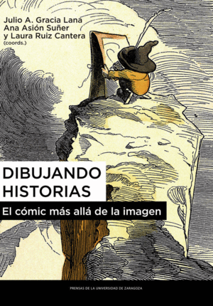 DIBUJANDO HISTORIAS. EL CÓMIC MÁS ALLÁ DE LA IMAGEN