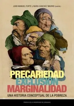 PRECARIEDAD, EXCLUSIÓN, MARGINALIDAD. <BR> PRECARIEDAD, EXCLUSIÓN, MARGINALIDAD. <BR>