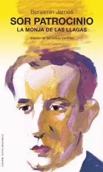 SOR PATROCINIO, LA MONJA DE LAS LLAGAS.