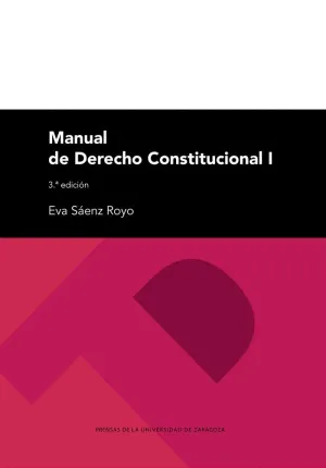 MANUAL DE DERECHO CONSTITUCIONAL I.