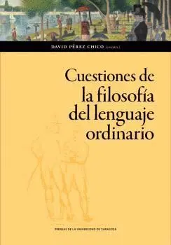 CUESTIONES DE LA FILOSOFÍA DEL LENGUAJE ORDINARIO.