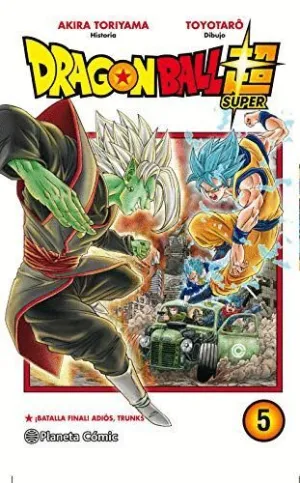 DRAGON BALL SUPER 5. ¡BATALLA FINAL! ADIOS, TRUNKS DRAGON BALL SUPER 5. ¡BATALLA FINAL! ADIOS, TRUNKS