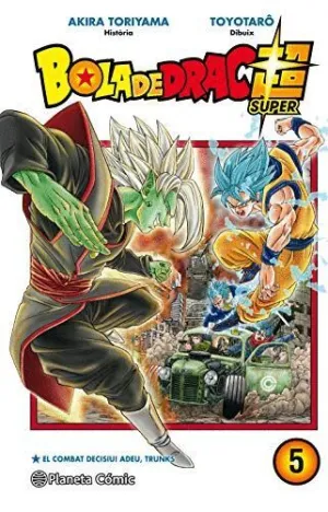 BOLA DE DRAC SUPER 5. EL COMBAT DECISIU! ADEU, TRUNKS BOLA DE DRAC SUPER 5. EL COMBAT DECISIU! ADEU, TRUNKS