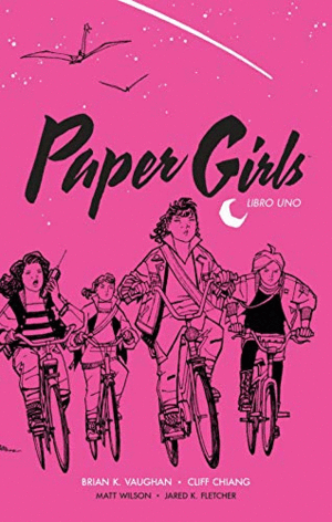 PAPER GIRLS: LIBRO UNO